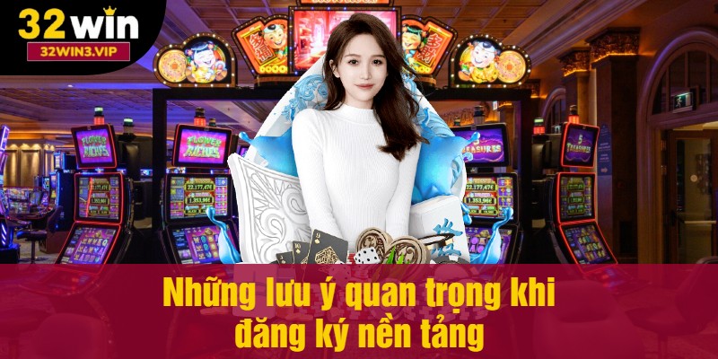 Những lưu ý quan trọng khi đăng ký tài khoản